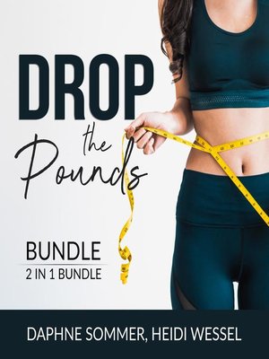 cover image of Drop the Pounds Bundle, 2 in 1 Bundle